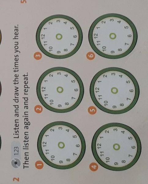 2 123 Listen and draw the times you hear.Then listen again and repeat.3111211 12210210293482S8777556