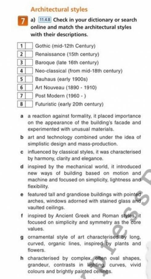 Check in your dictionary or search online and match the architectural styles with their descriptions