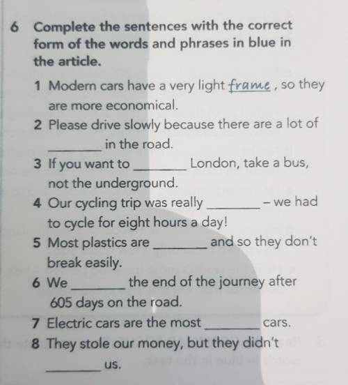 6 Complete the sentences with the correct form of the words and phrases in blue inthe article.1 Mode