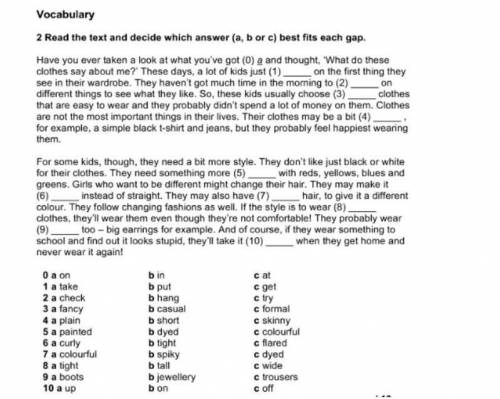 Task 2. Read the text and decide which answer (a, b or c) best fits each gap.​