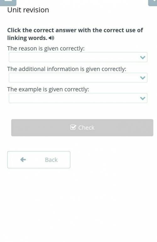 Unit revision Click the correct answer with the correct use of linking words.The reason is given cor