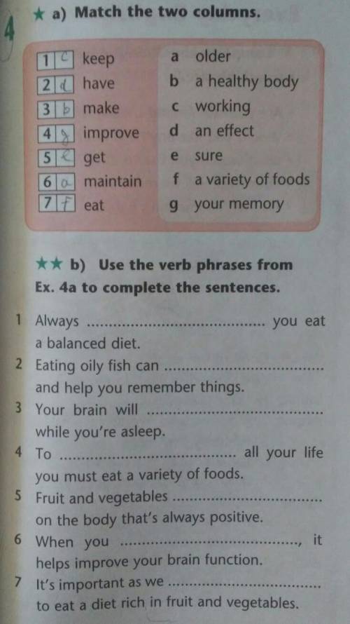 A) Match the two columns. b) Use the verb phrases from Ex. 4a to complete the sentences.​