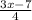 \frac{3x-7}{4}