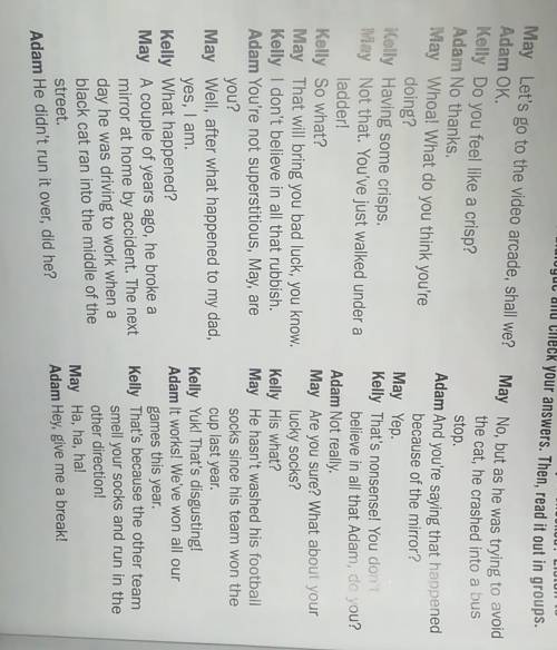 C. Read the dialogue again and answer the questions. 1. Where are the children going?2. What did Kel