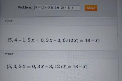 5,4 -1,5 x = 0,3x-3,6 i 2x =18-x​