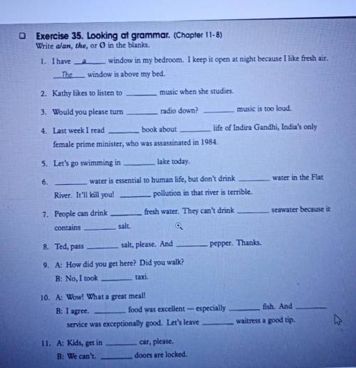 Exercise 35. Looking at grammar. (Chapter 11-8) Write alan, the, or in the blanks.1. I have a window