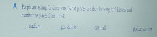 A People are asking for directions What places are they looking for? Listen and number the places fr