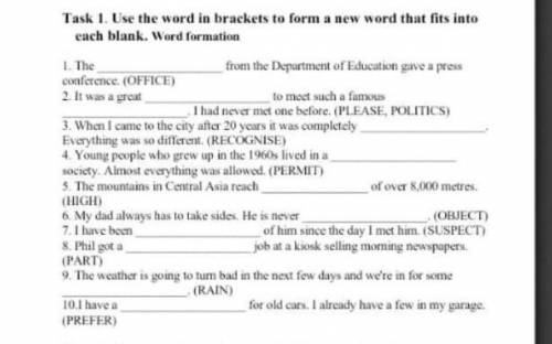 Task 1. Use the word in brackets to form a new word that fits into each blank. Word formation1. Thef