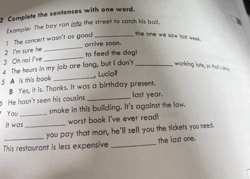 Complete the sentences with one word￼￼