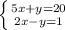 \left \{ {{5x+y=20} \atop {2x-y=1}} \right.