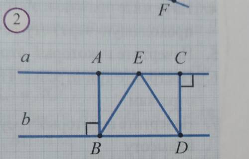 Прямые a и b на рисунке 2 параллельны. Ab перпендикулярно b, DC перпендикулярно a АЕ=ЕС. Докажите, ч