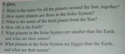 20б 1.What is the name for all the planets around the Sun, together.2.3.45.6.(всё вопросы прикрепила