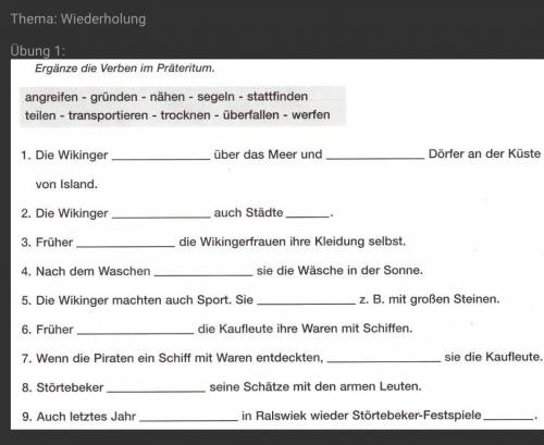 с немецким нужно поставить 9 глаголов в претеритуме в сложной форме​