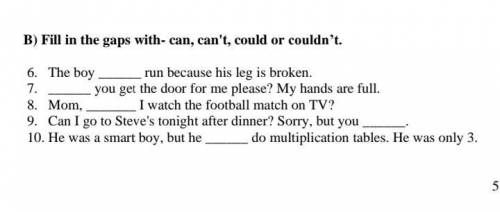 Fill in the gaps with- can, can't, could or couldn’t.