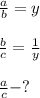 \frac{a}{b} = yfrac{b}{c} = \frac{1}{y} frac{a}{c} - ?