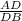 \frac{AD}{DB}