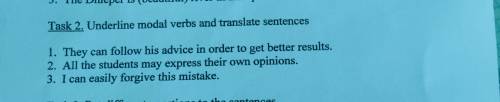 Task 2. Underline modal verbs and translate sentences