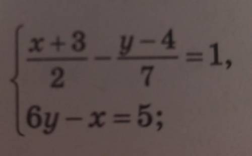 X +3_y-4-1,2 7(6y - x = 5;​