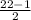 \frac{22-1}{2}