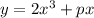 y = 2x^{3} + px