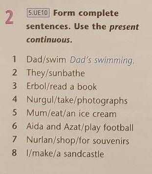 Form complete sentences. Use the present continuous ​