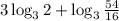 3 \log_{3}2 + \log_{3}\frac{54}{16}