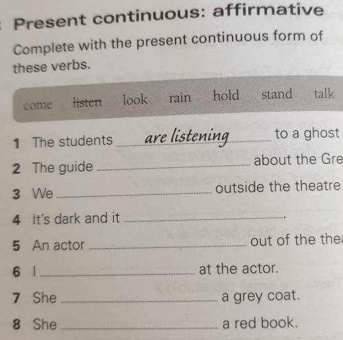 Present continuous: affirmativeComplete with the present continuous form ofthese verbs.​