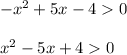 -x^2+5x-4 0x^2-5x+40