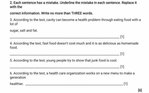 Each sentence has a mistake. Underline the mistake in each sentence. Replace it with the correct inf