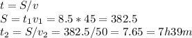 t=S/v\\S=t_1v_1 = 8.5*45=382.5\\t_2 = S/v_2 = 382.5 / 50 = 7.65 = 7h39m