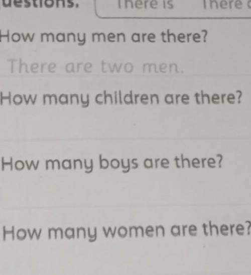 There is There areNow look and answer the questions.SCHOOL OPEN DAY1 How many men are there?There ar