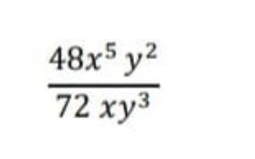 Сократите дробь 48х^5 y^2 / 72xy3