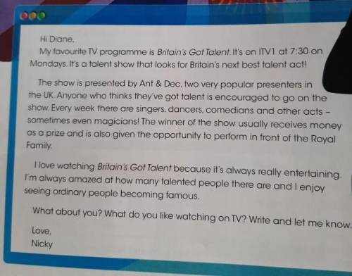 ответьте на вопросы: 1 .What is Nicky's favourite TV programme? 2 .What kind of programme is it? 3 .
