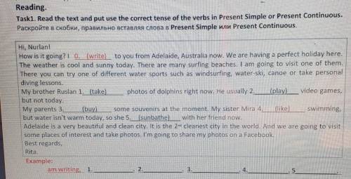 ReadingRead the text and put use the correct tense of the verbs in Present Simple or Present Continu