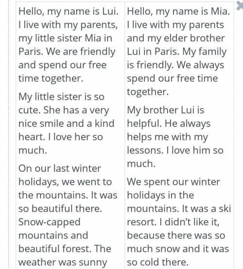 My winter holiday Read two texts in which Lui and Mia talk about their likes and dislikes. Then look