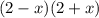 (2-x)(2+x)