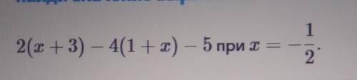 2(x+3)-4(1+x)-5 при x= -1/2​