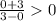 \frac{0+3}{3-0} 0