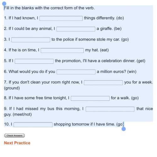 Заполните пробелы правильной формой глагола. Fill in the blanks with the correct form of the verb. 1