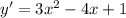 y' = 3 {x}^{2} - 4x + 1