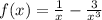 f(x) = \frac{1}{x} - \frac{3}{ {x}^{3} }