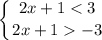 \displaystyle \left \{ {{2x+1-3}} \right.