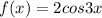 f(x) = 2cos3x