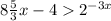 8 \frac{5}{3} x-42^{-3x}