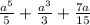 \frac{a^5} {5} + \frac{a^3} {3} + \frac{7a} {15}