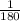 \frac{1}{180}