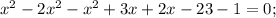 x^{2}-2x^{2}-x^{2}+3x+2x-23-1=0;