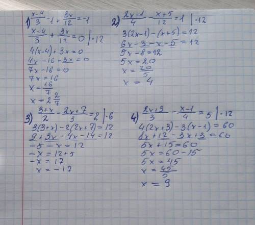 X-4/3 - 1+3x/12 = -1 2x-1/4 - x+5/12 = 13+x/2 - 2x+7/3 = 22x+3/3 - x-1/4 = 5​