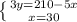 \left \{ {{3y=210-5x} \atop {x =30 } \right.