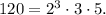 120=2^3\cdot3\cdot5.